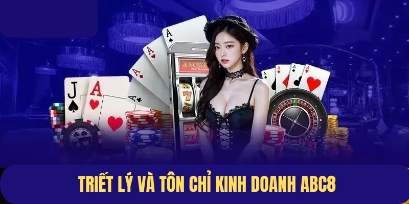 Những triết lý tôn chỉ về nhà cái